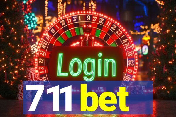 711 bet